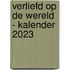 Verliefd op de Wereld - Kalender 2023