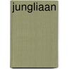 JUNGLIAAN by Poëter Kok