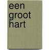 Een groot hart door Ellie Dean