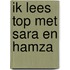 ik lees top met sara en hamza