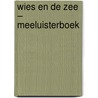 Wies en de zee – Meeluisterboek door Marianne Witte