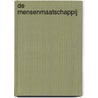 De mensenmaatschappij door Abram de Swaan