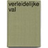 Verleidelijke val