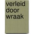 Verleid door wraak