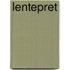 Lentepret