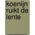 Koenijn ruikt de lente
