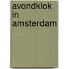 Avondklok in Amsterdam by Renzo Gerritsen