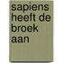 Sapiens heeft de broek aan