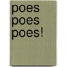 Poes poes poes! by Jolanda Boekhout