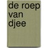 De roep van Djee