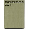Mobiliteitsbeeld 2021 door Peter Bakker