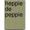Heppie de Peppie by Roué Verveer