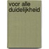 Voor alle duidelijkheid
