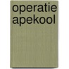 Operatie Apekool door David Walliams