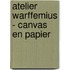 Atelier Warffemius - Canvas en Papier