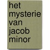 Het mysterie van Jacob Minor door Heleen Pasma