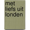 Met liefs uit Londen by Sarah Jio