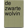 De Zwarte Wolvin by Juan Gómez-Jurado