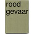 Rood gevaar