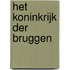Het koninkrijk der bruggen