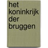 Het koninkrijk der bruggen door Danielle L. Jensen