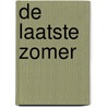 De laatste zomer door Lydia Millet