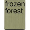 Frozen Forest by Interstat
