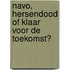 NAVO, hersendood of klaar voor de toekomst?