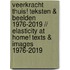 Veerkracht Thuis! Teksten & beelden 1976-2019 // Elasticity at Home! Texts & Images 1976-2019