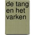 De tang en het varken