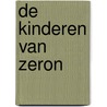 De kinderen van Zeron by Peter Verkerk