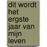 Dit wordt het ergste jaar van mijn leven door Corien Oranje