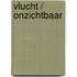 Vlucht / Onzichtbaar