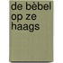 De Bèbel op ze Haags
