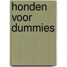 Honden voor Dummies by Gina Spadafori