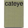 Cateye door Onbekend