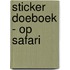 Sticker Doeboek - Op Safari