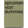 Opruimen voor Dummies door Jane Stoller