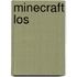 Minecraft los