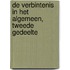 De verbintenis in het algemeen, tweede gedeelte