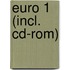 EURO 1 (incl. cd-rom)