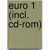 EURO 1 (incl. cd-rom) door Lescrauwaet