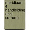 Meridiaan 4 Handleiding (incl. cd-rom) by Goyvaerts