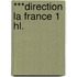 ***DIRECTION LA FRANCE 1 HL.