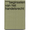 ***BEGINSELEN VAN HET HANDELSRECHT door Calewaert