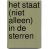 Het staat (niet alleen) in de sterren door Bente de Bruin
