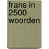 Frans in 2500 woorden