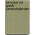 Een jaar vol geluk scheurkalender