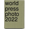 World Press Photo 2022 door World Press Photo