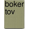 Boker Tov by Tom Sas